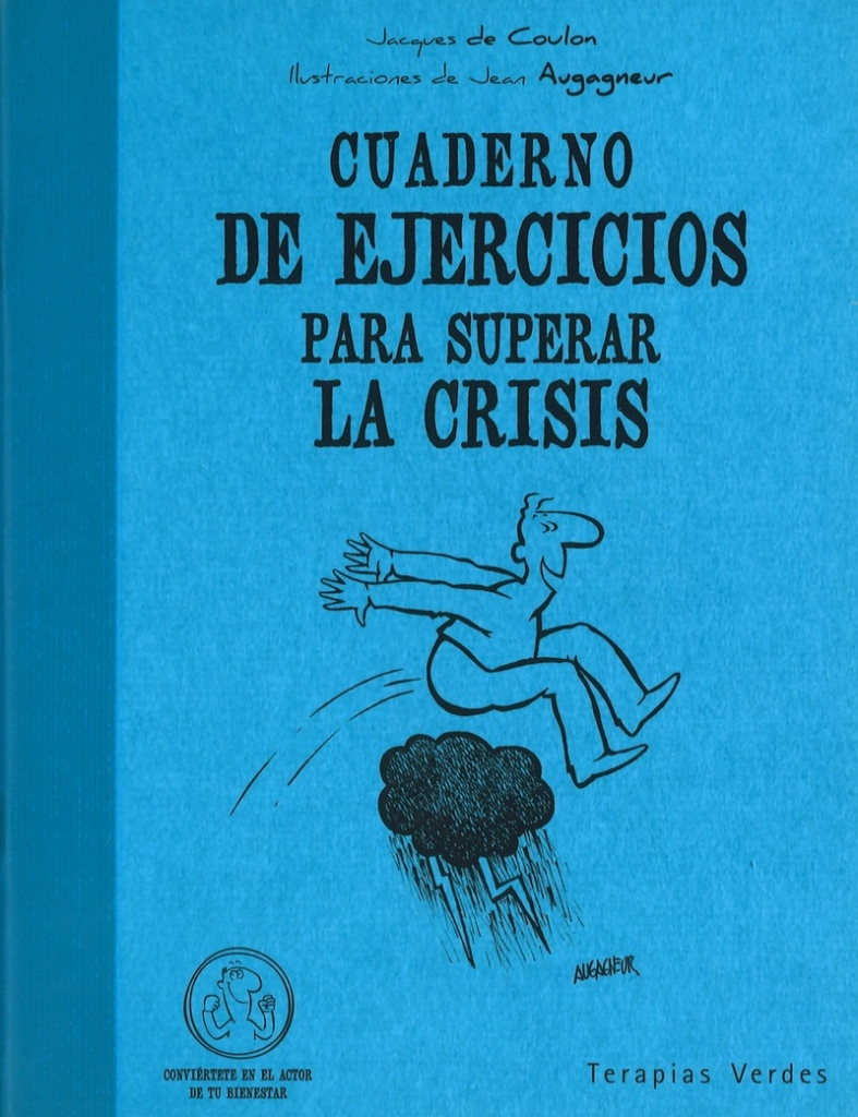 «Cuaderno de ejercicios para superar la crisis»: libro curioso, entretenido e interactivo