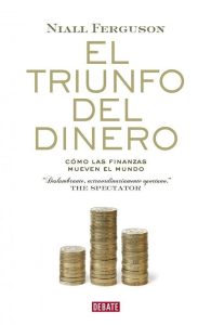 Niall Ferguson repasa la historia del dinero.