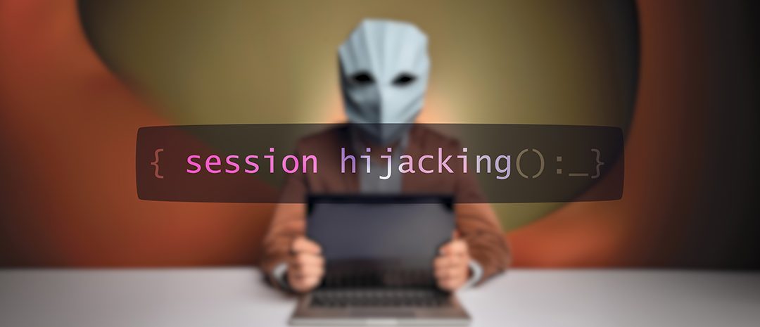 Hijacking: qué es y cómo protegerse de estos ataques informáticos