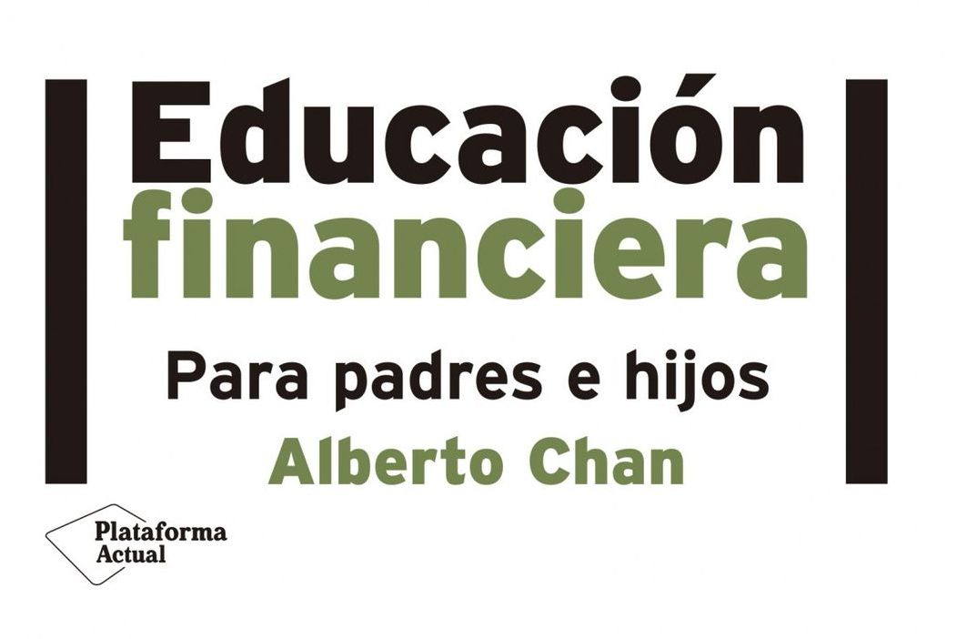 «Educación financiera para padres e hijos», cultura económica como garantía de futuro