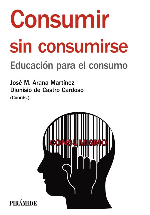«Consumir sin consumirse», o cómo educar al consumidor